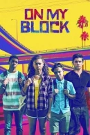 On My Block adlı Dizi için poster görseli