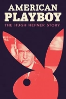 American Playboy: The Hugh Hefner Story adlı Dizi için poster görseli