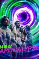 Now Apocalypse adlı Dizi için poster görseli