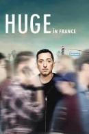 Huge in France adlı Dizi için poster görseli