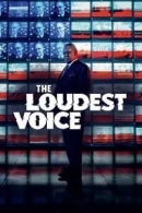 The Loudest Voice adlı Dizi için poster görseli