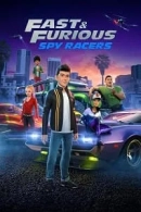 Fast & Furious: Spy Racers adlı Dizi için poster görseli