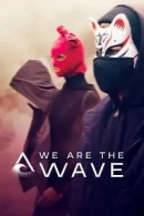 We Are the Wave adlı Dizi için poster görseli