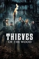 Thieves of the Wood adlı Dizi için poster görseli