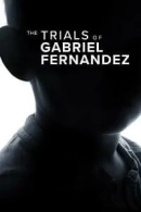 The Trials of Gabriel Fernandez adlı Dizi için poster görseli