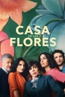 La casa de las flores adlı Dizi için poster görseli