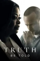 Truth Be Told adlı Dizi için poster görseli