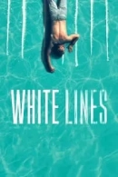 White Lines adlı Dizi için poster görseli