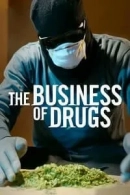 The Business of Drugs adlı Dizi için poster görseli