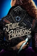 Julie and the Phantoms adlı Dizi için poster görseli