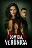 Bom Dia, Verônica adlı Dizi için poster görseli