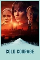 Cold Courage adlı Dizi için poster görseli