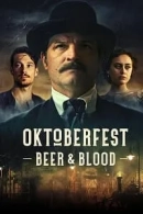 Oktoberfest: Beer & Blood adlı Dizi için poster görseli