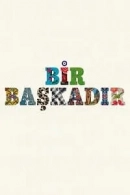 Bir Başkadır adlı Dizi için poster görseli