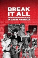 Break It All: The History of Rock in Latin America adlı Dizi için poster görseli