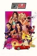 Sky Rojo adlı Dizi için poster görseli