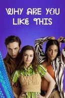 Why Are You Like This adlı Dizi için poster görseli