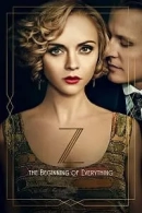 Z: The Beginning of Everything adlı Dizi için poster görseli