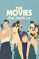 The Movies That Made Us adlı Dizi için poster görseli