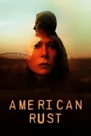 American Rust adlı Dizi için poster görseli