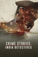 Crime Stories: India Detectives adlı Dizi için poster görseli