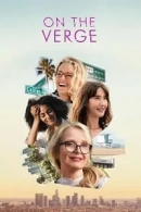 On the Verge adlı Dizi için poster görseli