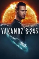 Yakamoz S-245 adlı Dizi için poster görseli