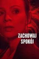 Zachowaj spokój adlı Dizi için poster görseli