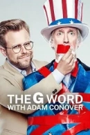 The G Word with Adam Conover adlı Dizi için poster görseli