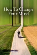 How to Change Your Mind adlı Dizi için poster görseli