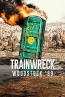 Trainwreck: Woodstock ’99 adlı Dizi için poster görseli