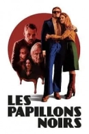 Les Papillons Noirs adlı Dizi için poster görseli