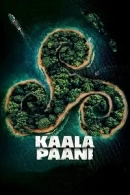Kaala Paani adlı Dizi için poster görseli