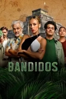 Bandidos adlı Dizi için poster görseli