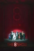 The 8 Show adlı Dizi için poster görseli