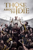 Those About to Die adlı Dizi için poster görseli