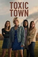 Toxic Town adlı Dizi için poster görseli