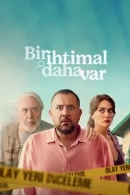 Bir İhtimal Daha Var adlı Dizi için poster görseli