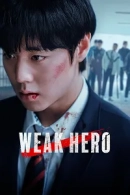 Weak Hero adlı Dizi için poster görseli